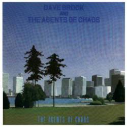 Dave Brock : Agents of Chaos